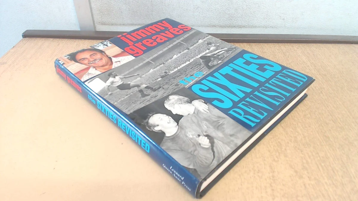 The Sixties Revisited