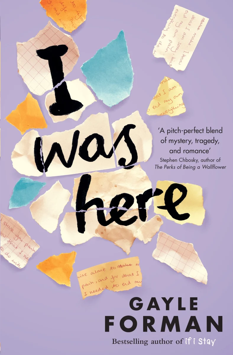 I Was Here: Gayle Forman