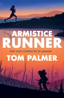Armistice Runner (Conkers): The powerful tale of fell-running messengers on the front-line of WWl
