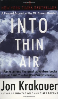 Into Thin Air: A Personal Account of the Mount Everest Disaster