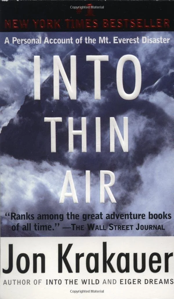 Into Thin Air: A Personal Account of the Mount Everest Disaster