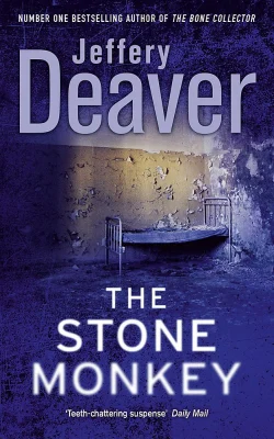 The Stone Monkey: Lincoln Rhyme Book 4 (Lincoln Rhyme Thrillers)