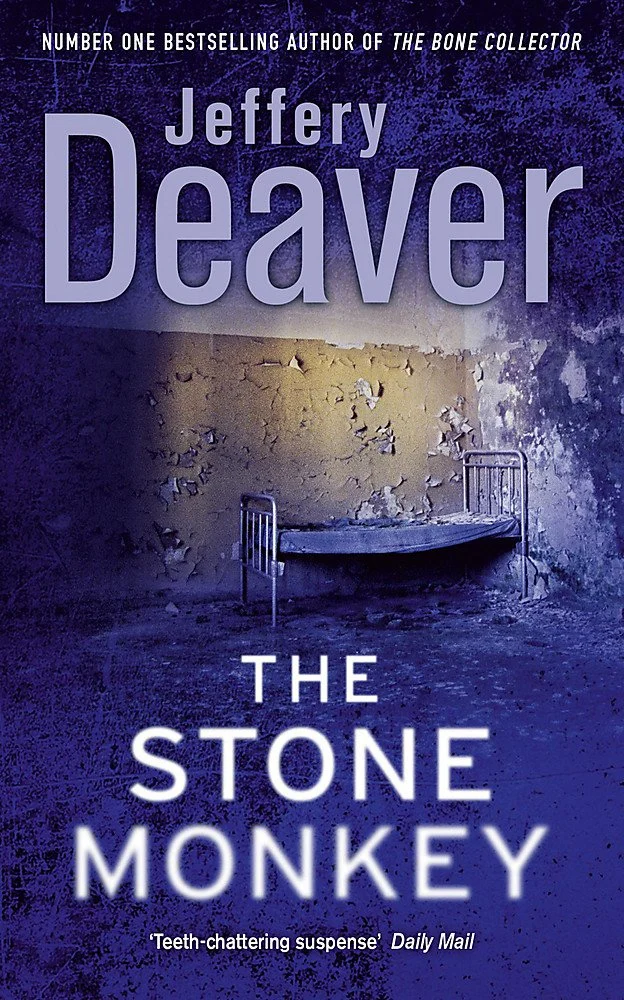 The Stone Monkey: Lincoln Rhyme Book 4 (Lincoln Rhyme Thrillers)