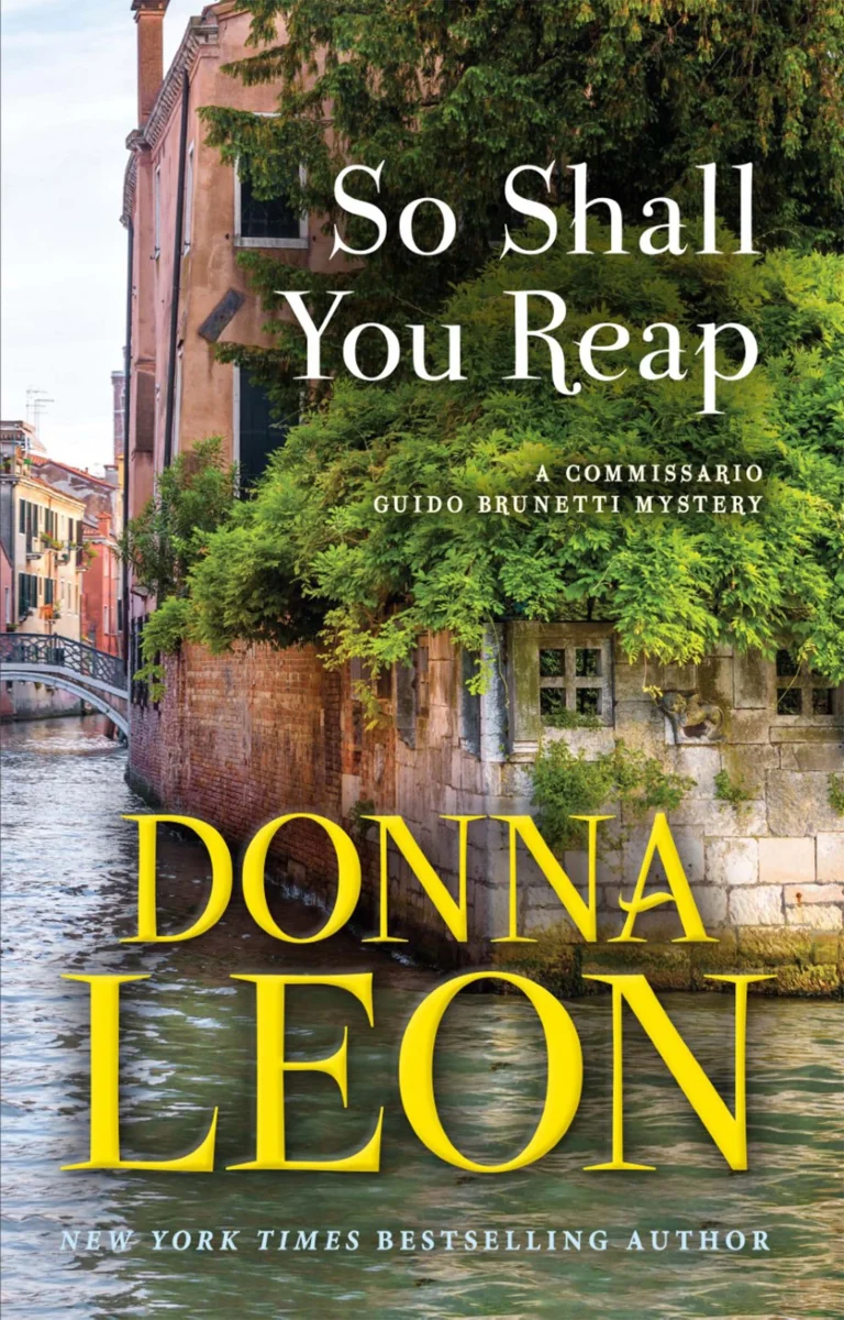 So Shall You Reap: A Commissario Guido Brunetti Mystery: 32