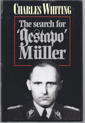 Search for Gestapo Muller: The Man Without a Shadow