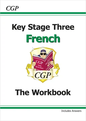 KS3 French Workbook with Answers: perfect for Years 7, 8 and 9