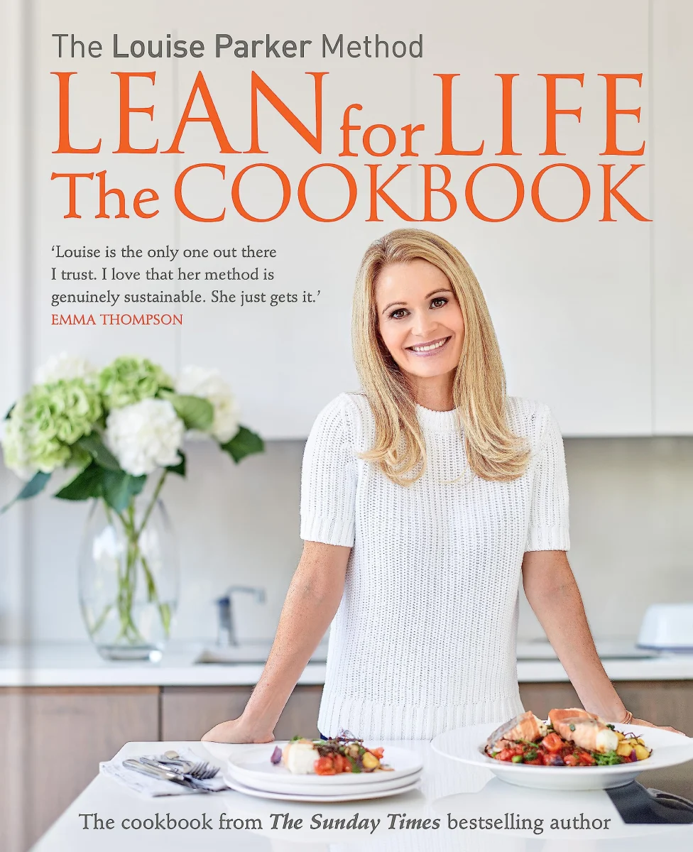 The Louise Parker Method: Lean for Life: The Cookbook
