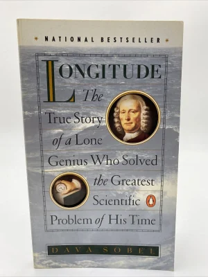 Longitude: The True Story of a Lone Genius Who Solved the Greatest Scientific Problem of His Time