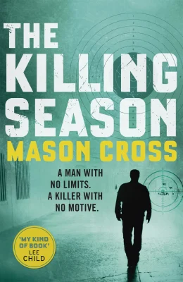 The Killing Season: Carter Blake Book 1 (Carter Blake Series)