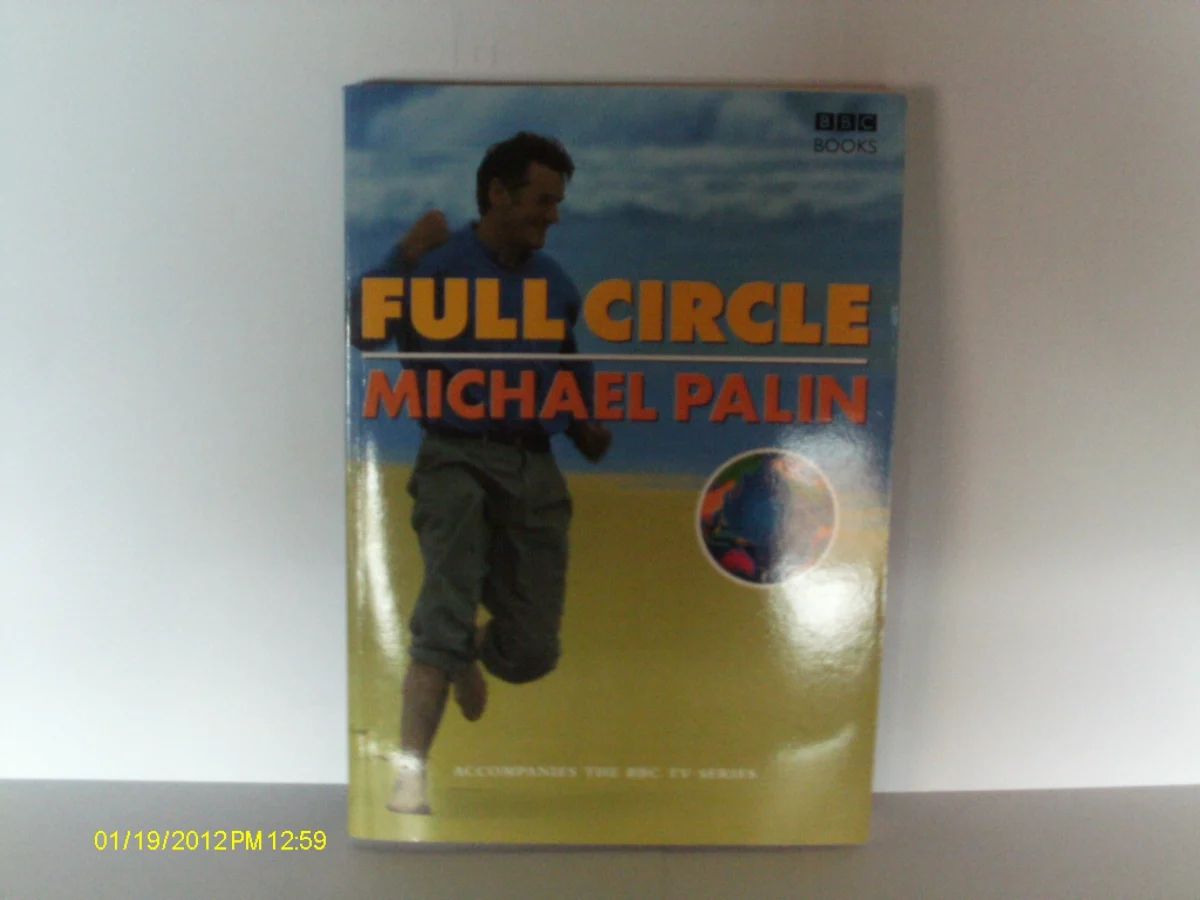 FULL CIRCLE MICHAEL PALIN