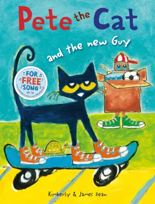 Pete the Cat and the New Guy: A Groovy Children's Picture Book with a Sing-Along Song