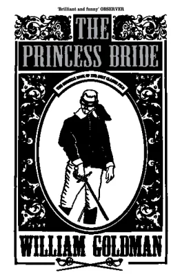 The Princess Bride: The cult classic tale of adventure and fantasy