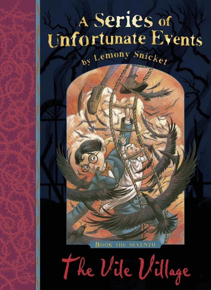 The Vile Village #7 (Series of Unfortunate Events)