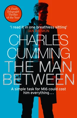 The Man Between: The gripping new spy thriller you need to read in 2018