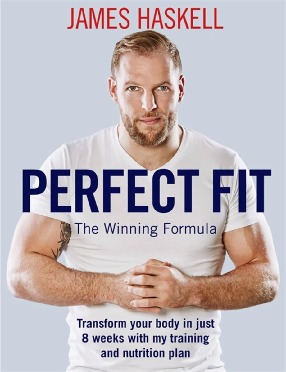 Perfect Fit: The Winning Formula: Transform your body in just 8 weeks with my training and nutrition plan