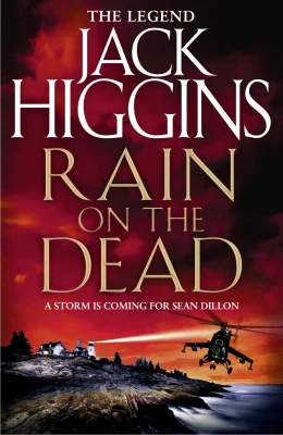 Rain on the Dead: Book 21 (Sean Dillon Series)