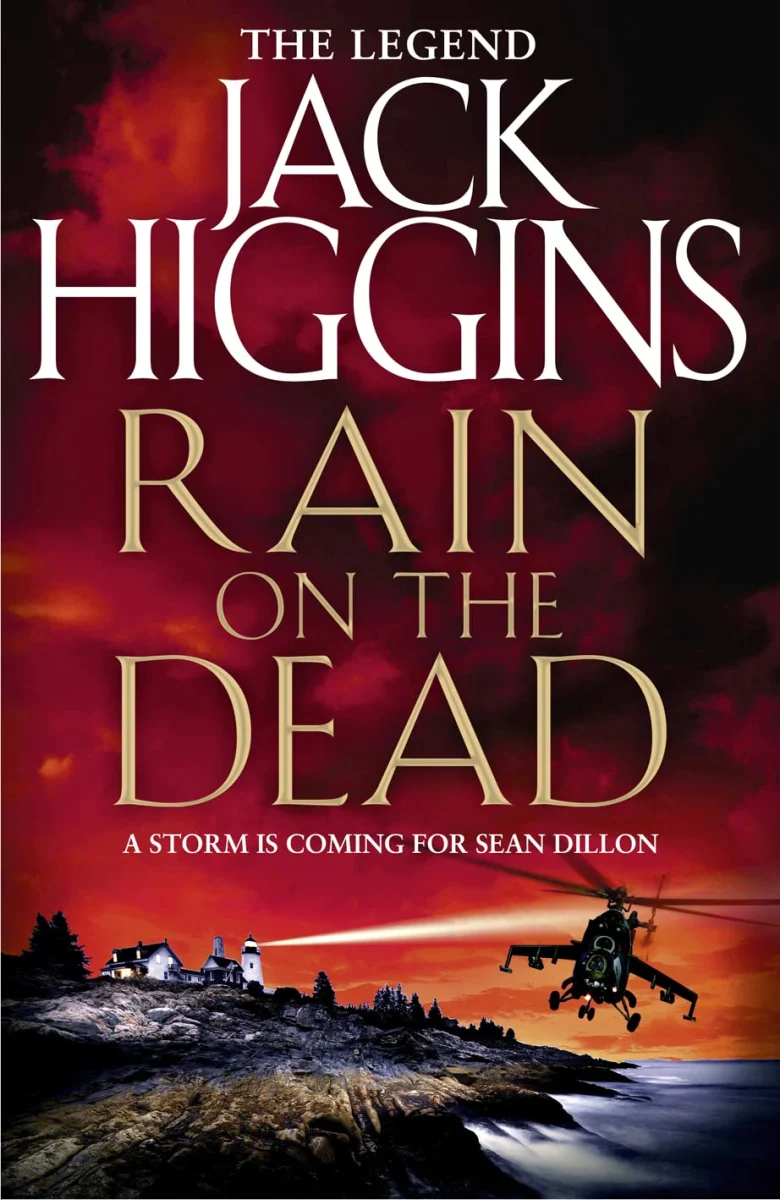 Rain on the Dead: Book 21 (Sean Dillon Series)