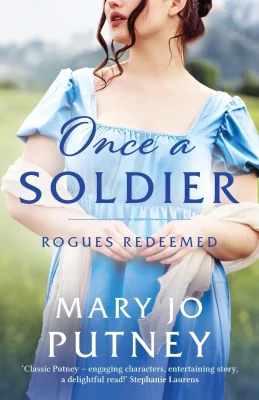 Once a Soldier: A gorgeous historical Regency romance: 1 (Rogues Redeemed, 1)