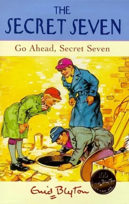 Secret Seven: Go Ahead, Secret Seven: Book 5