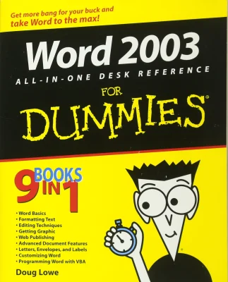 Word 2003 All–in–One Desk Reference For Dummies (For Dummies Series)