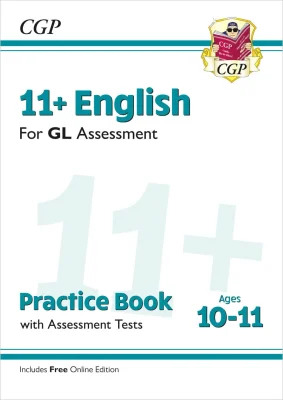 11+ GL English Practice Book & Assessment Tests - Ages 10-11 (with Online Edition): for the 2026 tests (CGP GL 11+ Ages 10-11)