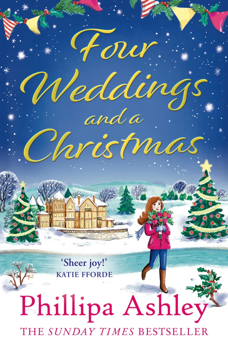Four Weddings and a Christmas: Curl up with the cosiest festive romance you’ll read this year, perfect for fans of Katie Fforde, Cathy Bramley and Trisha Ashley: 4 (Surprise Christmas Wedding)