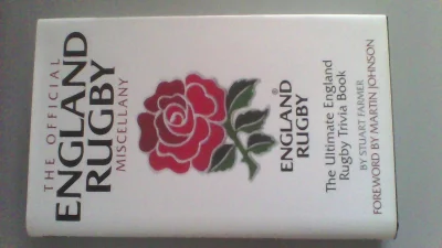 The Official England Rugby Miscellany: The Ultimate Book of England Rugby Trivia
