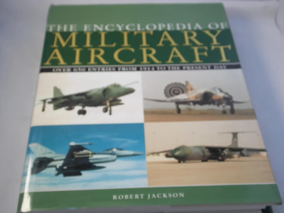 The Encyclopedia of Military Aircraft