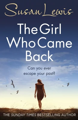 The Girl Who Came Back: The captivating, gripping emotional family drama from the Sunday Times bestselling author: 2 (The Detective Andee Lawrence Series, 2)
