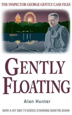 Gently Floating (George Gently)