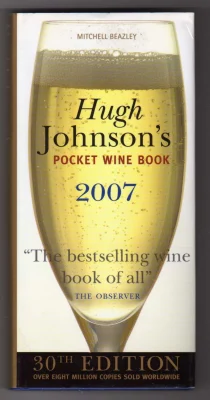 Hugh Johnson's Pocket Wine Book 2007