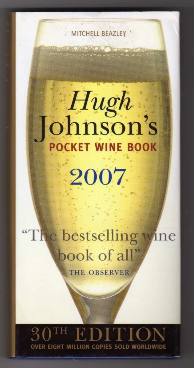 Hugh Johnson's Pocket Wine Book 2007