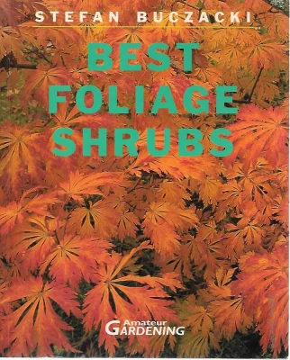Best Foliage Shrubs: 2 ("Amateur Gardening" Guide)