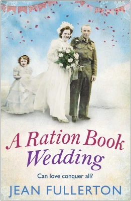 A Ration Book Wedding: Volume 4 (Ration Book series, 4)