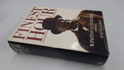 Finest Hour: Winston S. Churchill 1939-1941