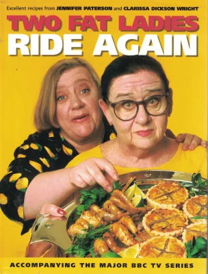 Two Fat Ladies Ride Again