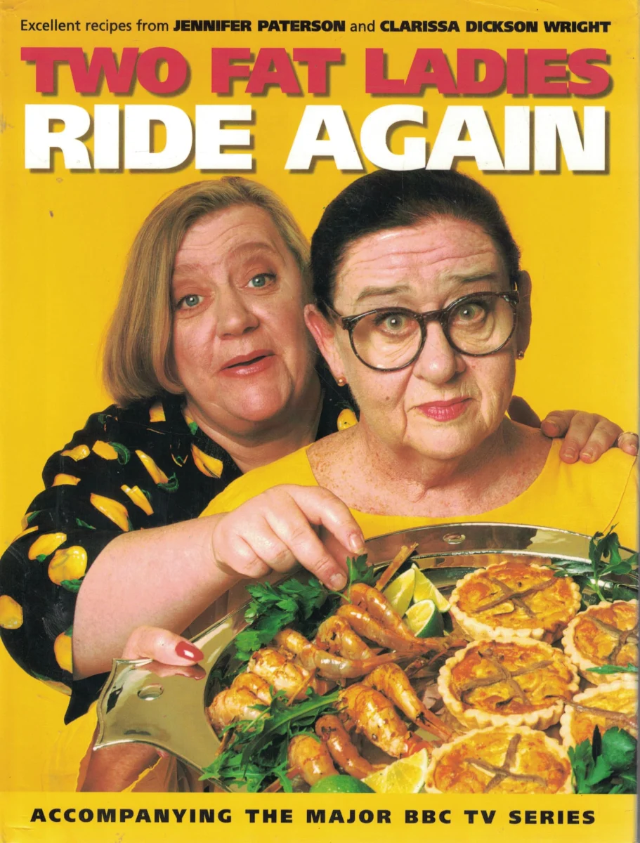 Two Fat Ladies Ride Again