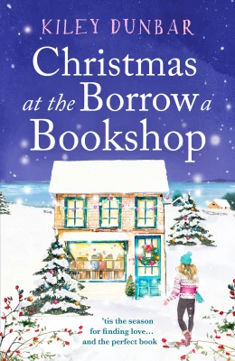 Christmas at the Borrow a Bookshop: A heartwarming, cosy, utterly uplifting romcom - the perfect read for booklovers!: 2
