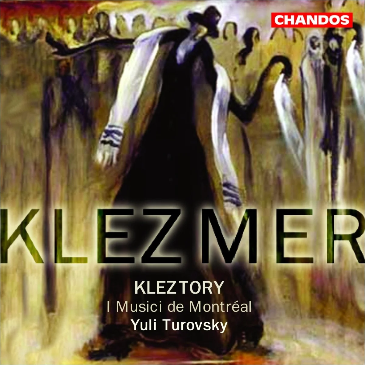 Klezmer (Turovksy, Musici De Montreal, Kleztory)
