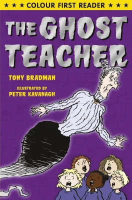The Ghost Teacher (Colour First Reader)