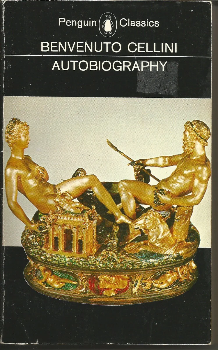 Benvenuto Cellini Autobiography