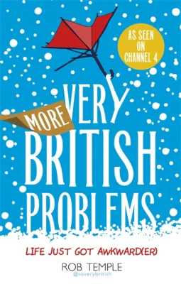 More Very British Problems Life Just Got Awkward