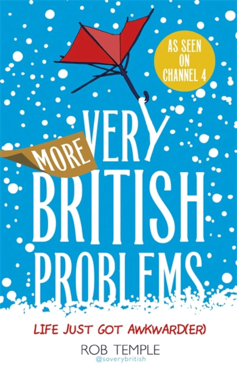 More Very British Problems Life Just Got Awkward
