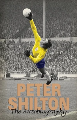 Peter Shilton: The Autobiography