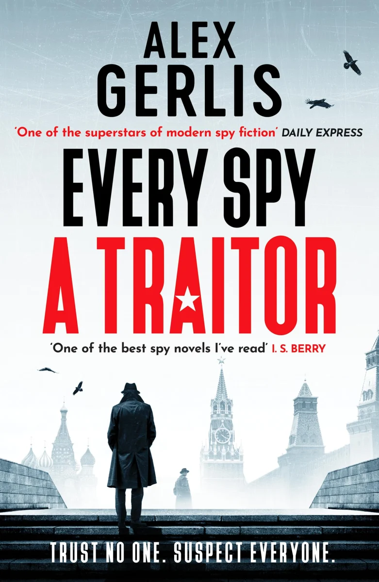 Every Spy a Traitor: 1 (Double Agent series, 1)