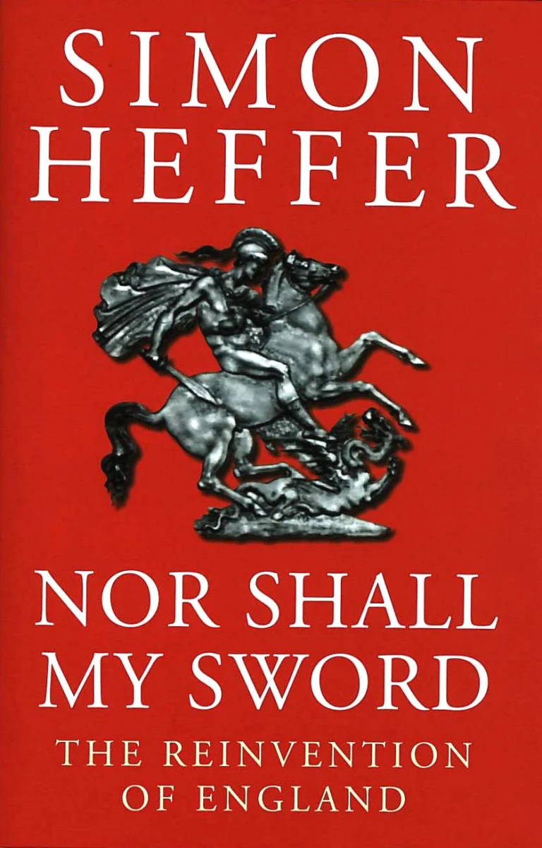 Nor Shall My Sword: Reinvention of England