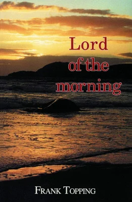 Lord of the Morning (Frank Topping)