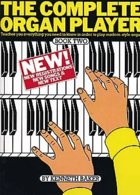 Complete Organ Player: Book 2