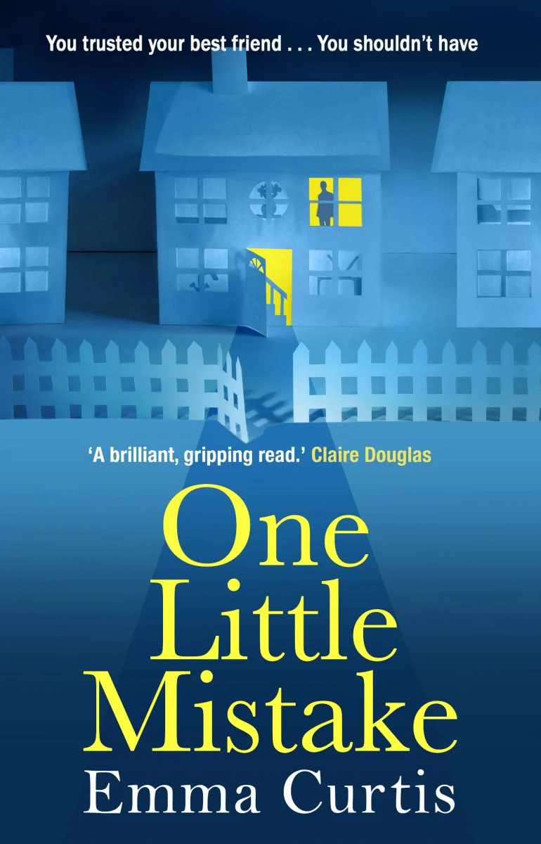 One Little Mistake: The gripping and addictive bestselling thriller from the author of The Babysitter and The Commuter