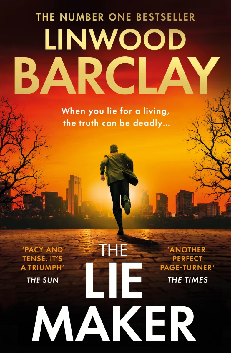 The Lie Maker: A gripping bestselling psychological crime thriller From the author of Take Your Breath Away for fans of David Baldacci